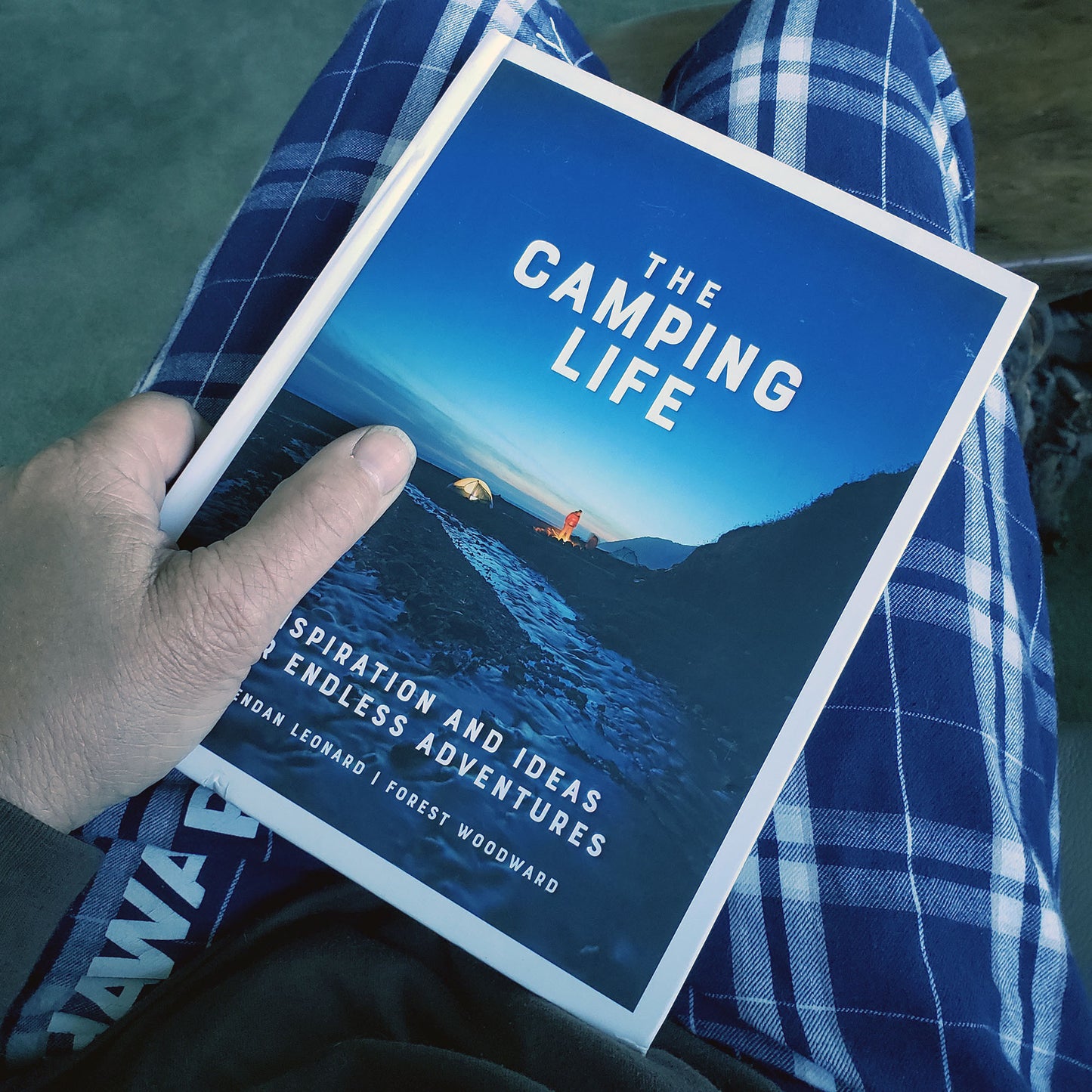 The Camping Life: Inspiration and Ideas for Endless Adventures - Hardcover Edition